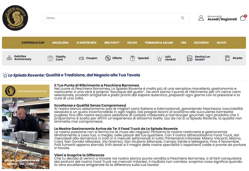 La vetrina online de Lo Spiedo Rovente, ordina in sicurezza, con consegna refrigerata.